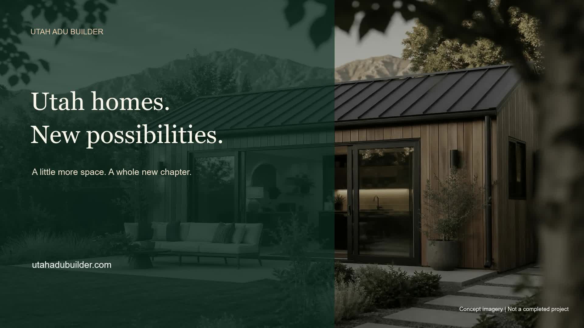 Utah homes. New possibilities. Watch the ADU explainer.